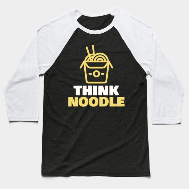 Think Noodle Baseball T-Shirt by ReadyOrNotDesigns 